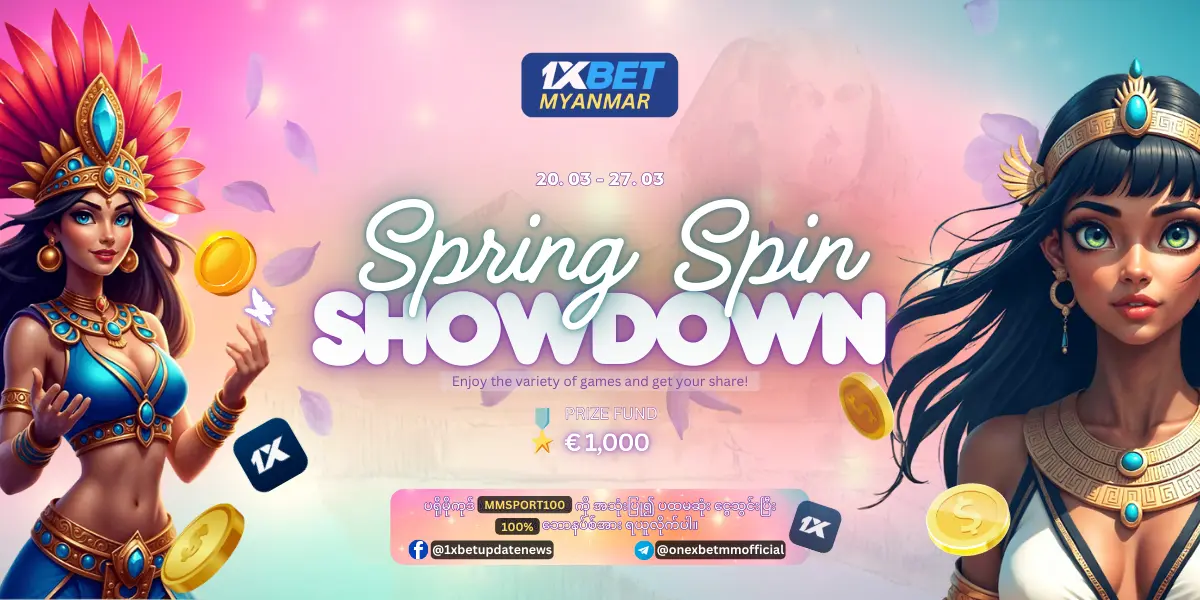 Spring Spin Showdown 1xBet Myanmar Promotion