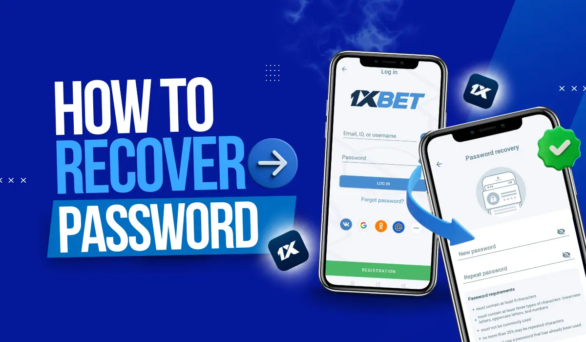 How to recover 1xBet password in easy steps