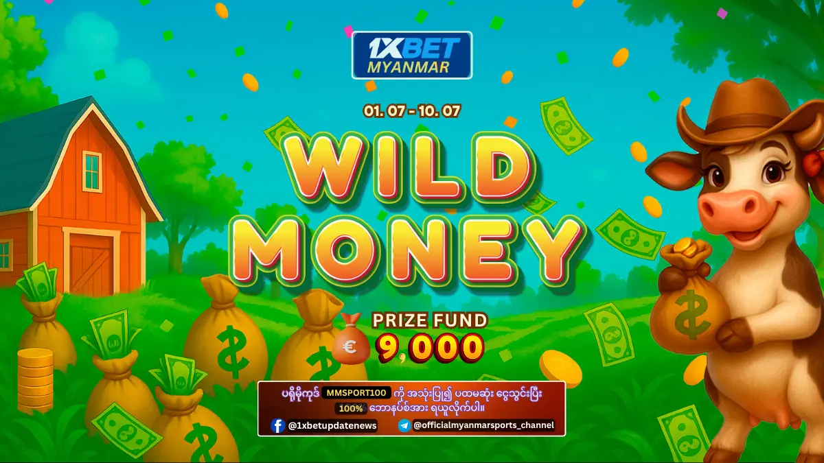 Wild Money 1xBet Myanmar Promotion