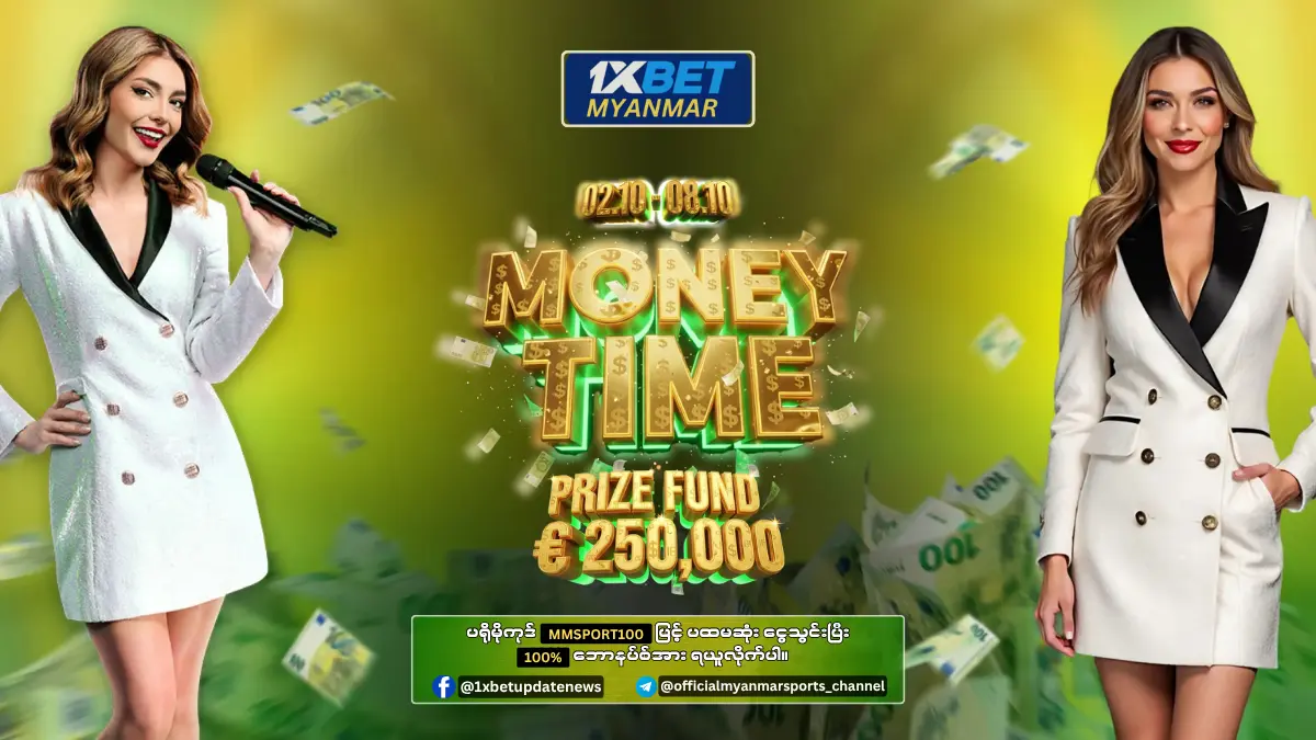 Money Time 1xBet Myanmar Promotion Money Time 1xBet Myanmar Promotion