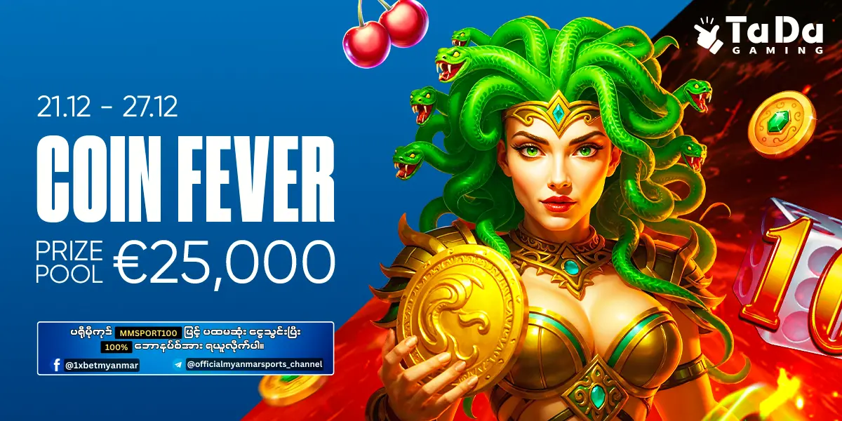 Coin Fever 1xBet Myanmar Promotion